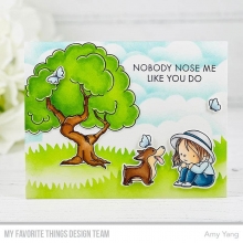 Clear Stamps - My Favorite Things - Nobody Nose Me Like You Do