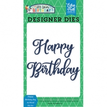 Dies Echo Park - It's Your Birthday - Happy Birthday