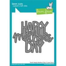 Dies Lawn Fawn - Giant Happy Mother's Day