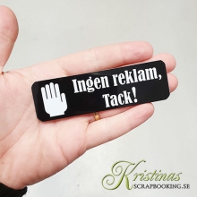 Skylt Ingen reklam Stickers Svart, ej reklam