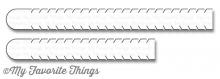 My Favorite Things Dies Essential Sentiment Rip Strips