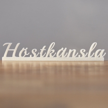 Höstkänsla - Skylt På Pinne - Text Till Blomma