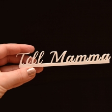 Till Mamma - Skylt På Pinne - Blommor text Blomstertext