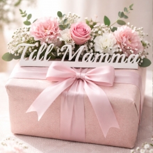 Till Mamma - Skylt På Pinne - Blommor text Blomstertext